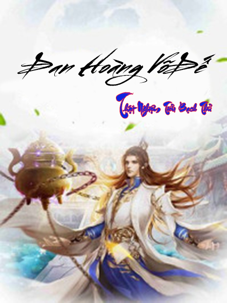 Đan Hoàng Võ Đế (Dịch)